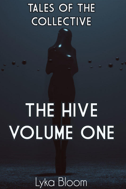Tales of the Collective: The Hive Vol. 1